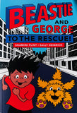 BEASTIE AND GEORGE TO THE RESCUE!