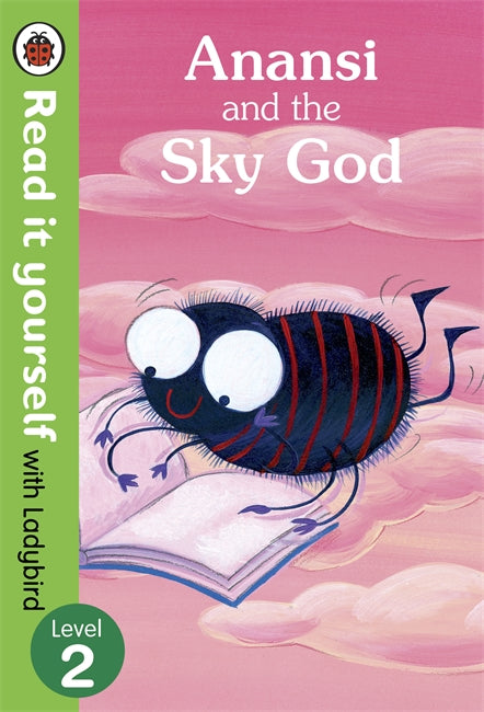 Read It Yourself L2: Anansi and the Sky God