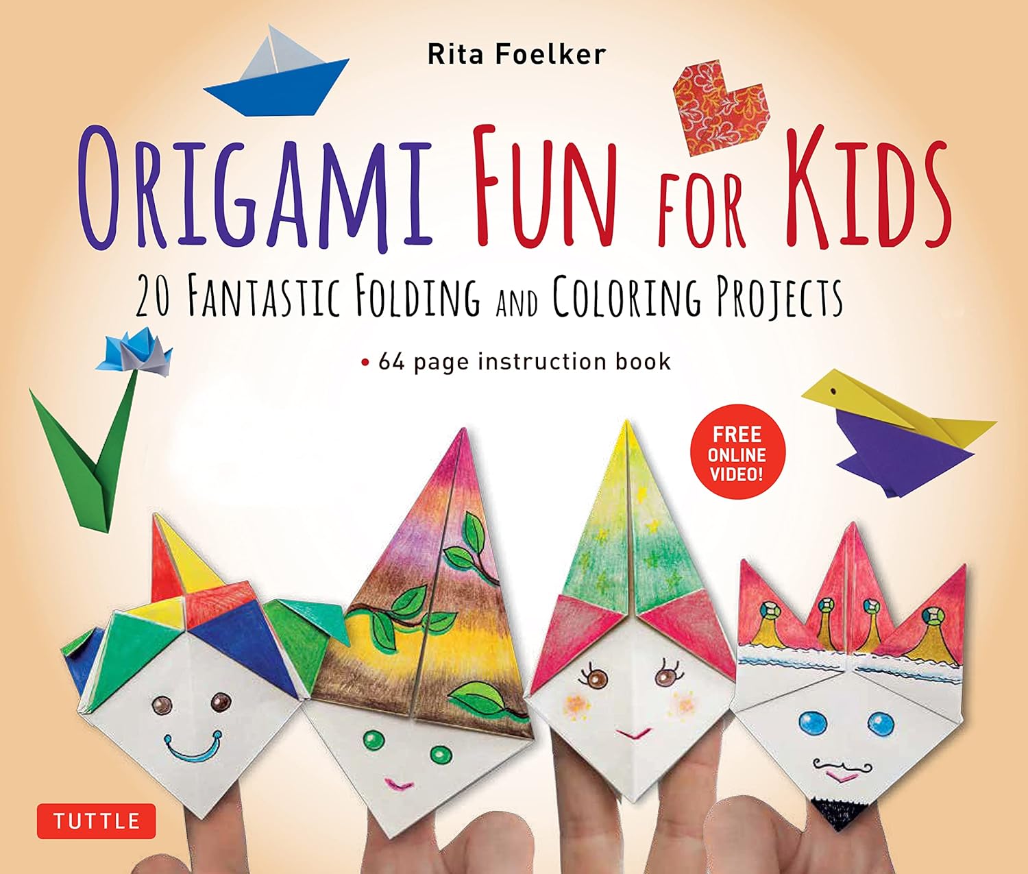 Origami Fun For Kids - _MS, LIFESTYLE, MAYA THIAGARAJAN, TUTTLE PUBLISHING