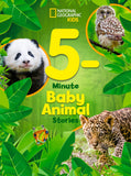 National Geographic Kids 5-Minute Baby Animal Stories - _MS, CHILDREN'S BOOKS, LTR-AUGSEP23, NATIONAL GEOGRAPHIC KIDS, PANSING