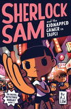 Sherlock Sam And The Kidnapped Gamer In Taipei (#17) - _MS, A.J. LOW, APD, CHILDREN'S BOOKS, LTR-AUGSEP23