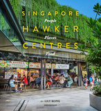 Singapore Hawker Centres : People, Places, Food - _MS, LILY KONG, NON-FICTION, STRAITS TIMES PRESS