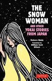 SNOW WOMAN & OTHER YOKAI STORIES