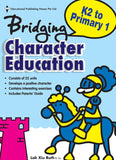 Bridging From K2 To P1 Character Education