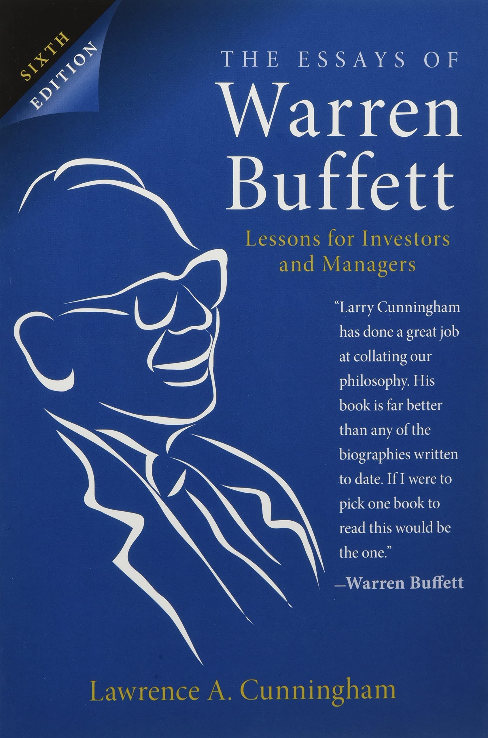 The Essays of Warren Buffett: Lessons for Investors and Managers, 6th Edition