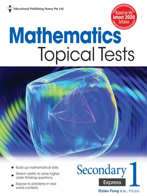 Secondary 1 Mathematics Topical Tests (Exp) - _MS, CHALLENGING, EDUCATIONAL PUBLISHING HOUSE, MATHS, Secondary 1