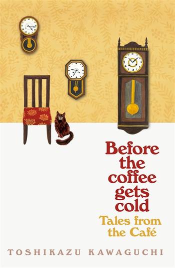 Before Coffee Gets Cold: Tales From The Café