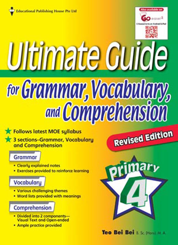 Primary 4 Ultimate Guide for Grammar Vocabulary & Comprehension