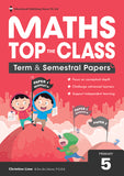 Primary 5 Mathematics Top The Class Term & Semestral Papers - _MS, CHALLENGING, EDUCATIONAL PUBLISHING HOUSE, MATHS, PRIMARY 5