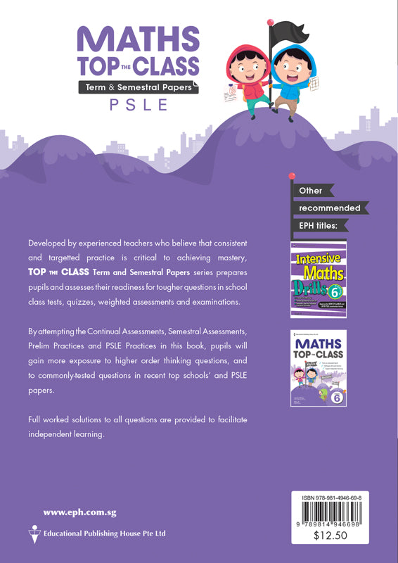 PSLE Mathematics Top The Class Term & Semestral Papers - _MS, ACE YOUR PSLE, CHALLENGING, EDUCATIONAL PUBLISHING HOUSE, MATHS, PSLE