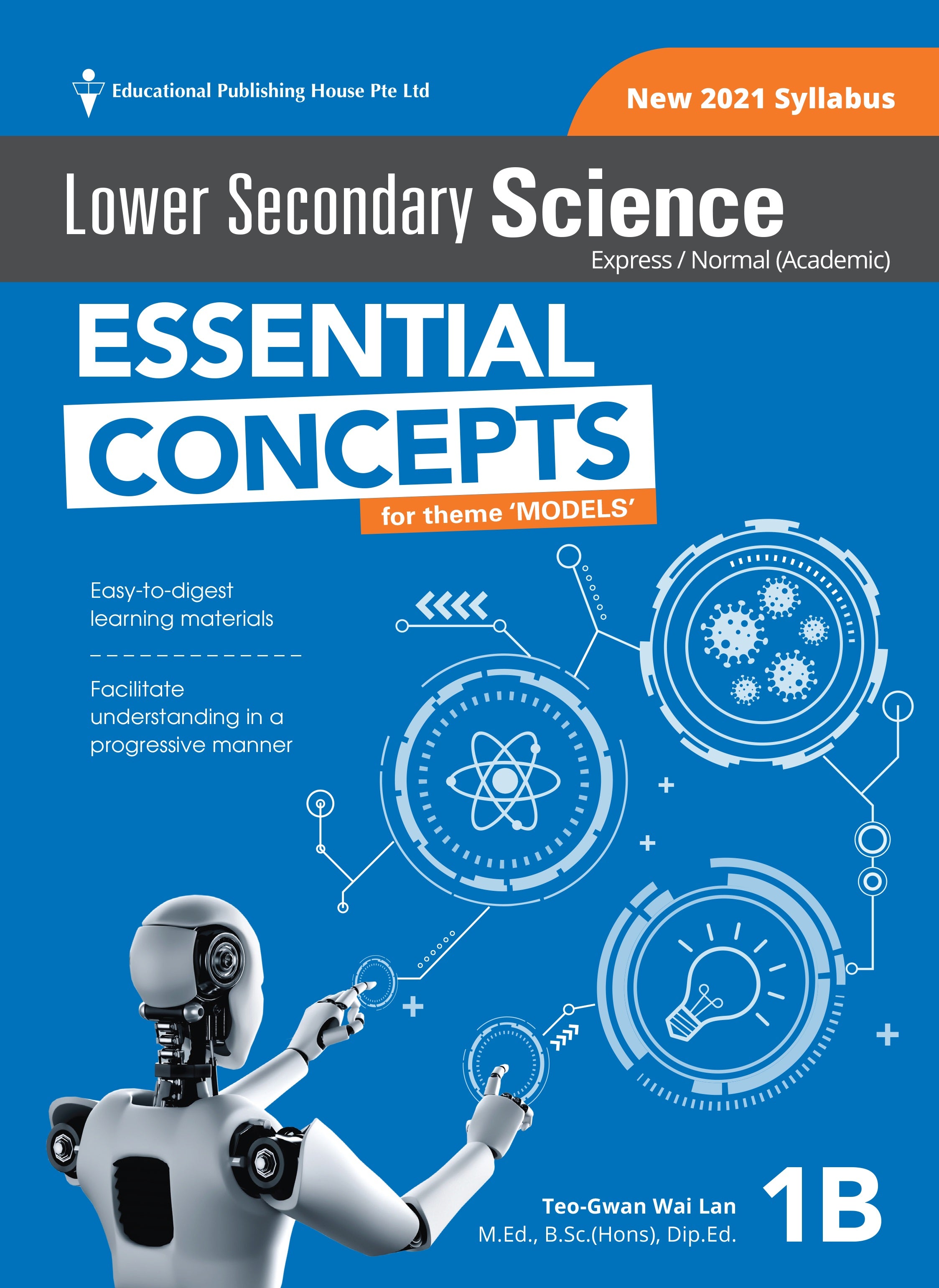 Secondary 1B Science Essential Concepts QR - _MS, EDUCATIONAL PUBLISHING HOUSE, INTERMEDIATE, SCIENCE, SECONDARY 1, Teo-Gwan Wai Lan