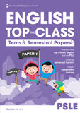 Primary 6 English Top the Class Term/Sem Papers QR - _MS, CHALLENGING, EDUCATIONAL PUBLISHING HOUSE, ENGLISH, PRIMARY 6